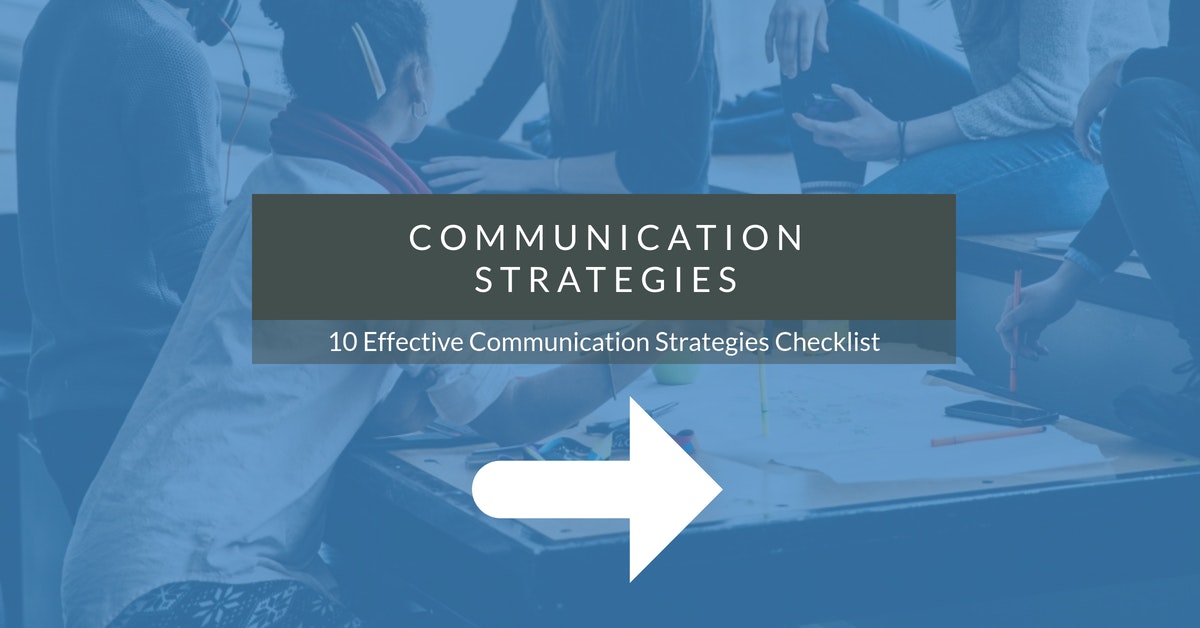 10 Effective Communication Strategies Checklist